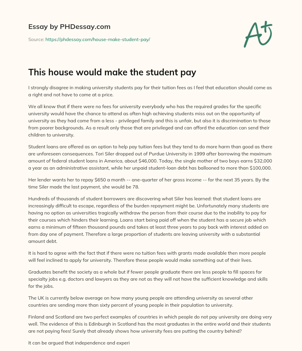 This house would make the student pay essay
