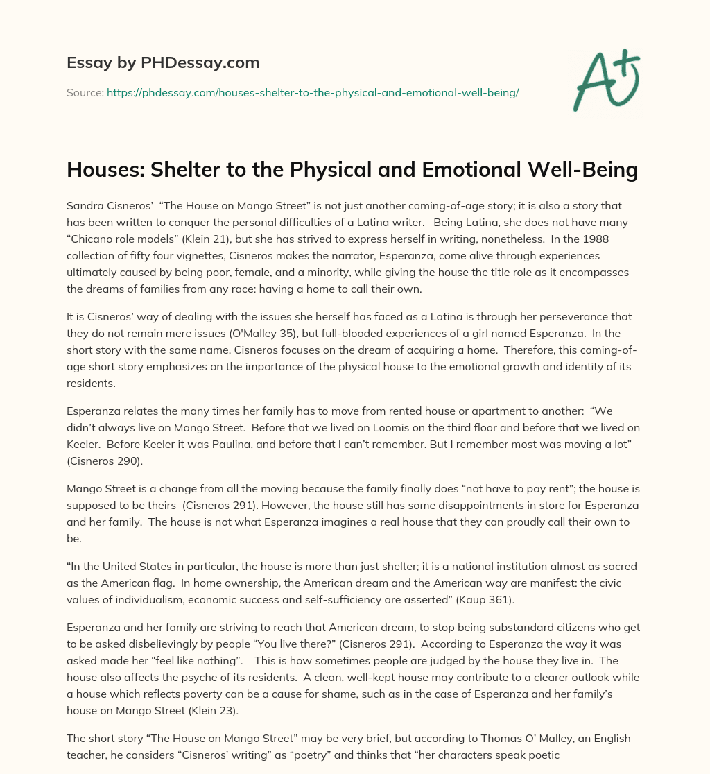 Houses: Shelter to the Physical and Emotional Well-Being essay