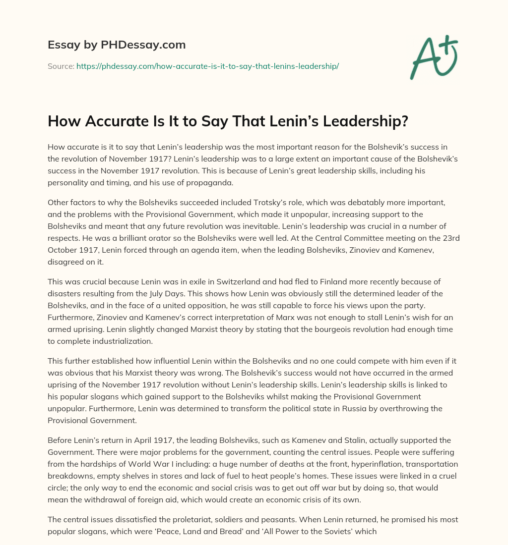 How Accurate Is It to Say That Lenin’s Leadership? essay