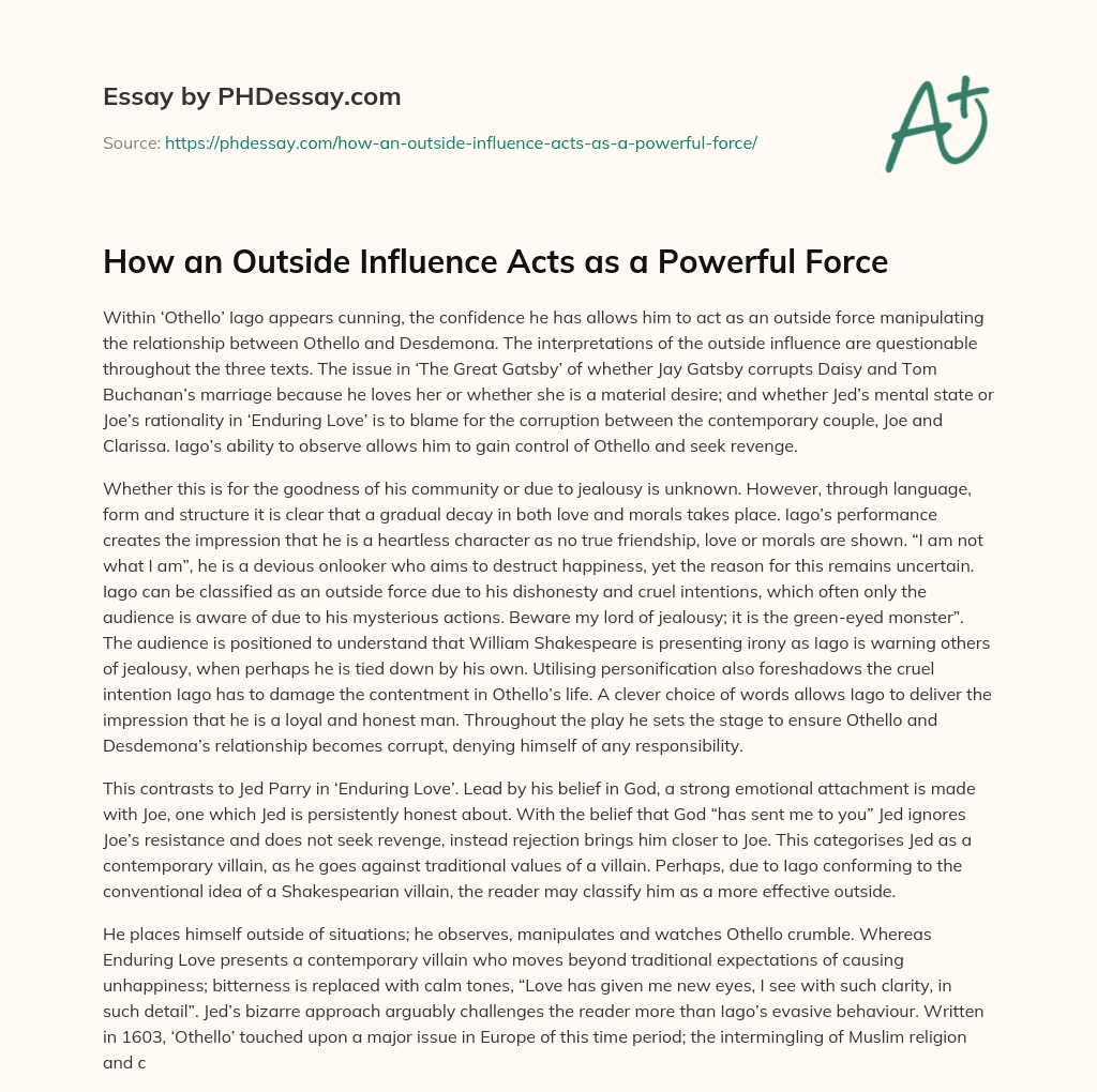 How an Outside Influence Acts as a Powerful Force essay