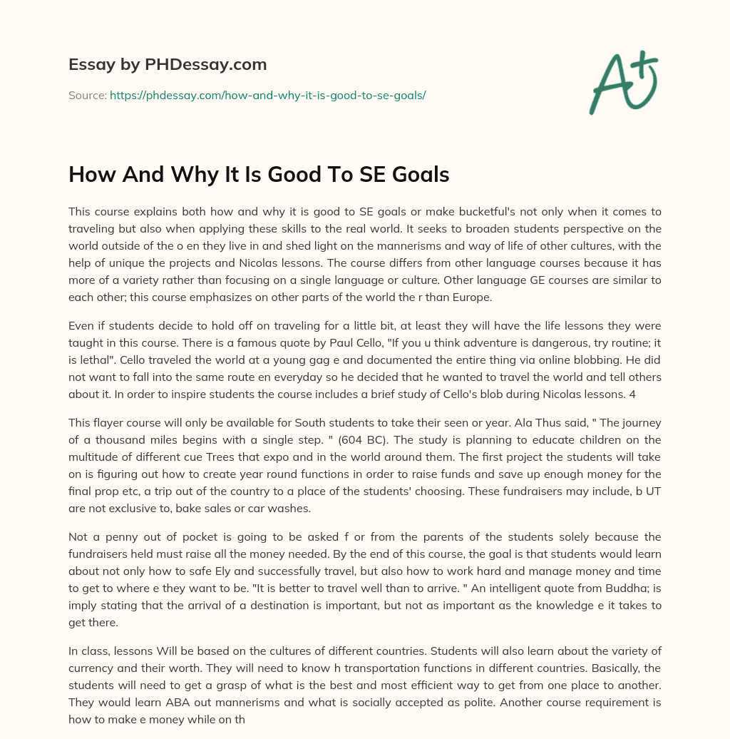 How And Why It Is Good To SE Goals essay
