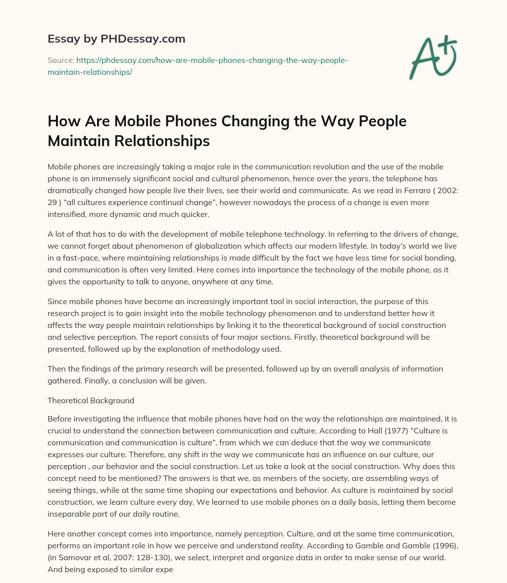 How Are Mobile Phones Changing the Way People Maintain Relationships essay