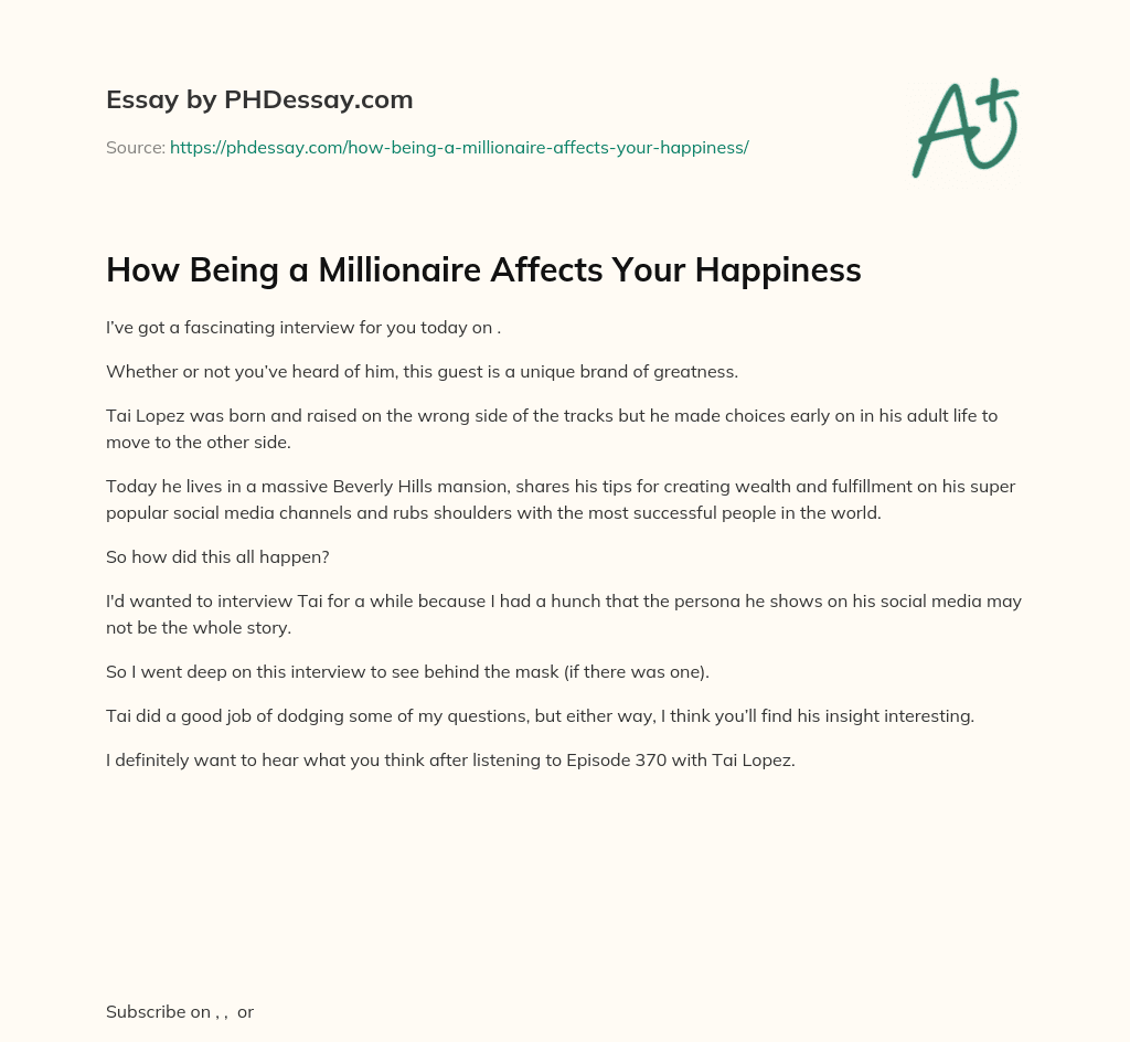 How Being a Millionaire Affects Your Happiness essay