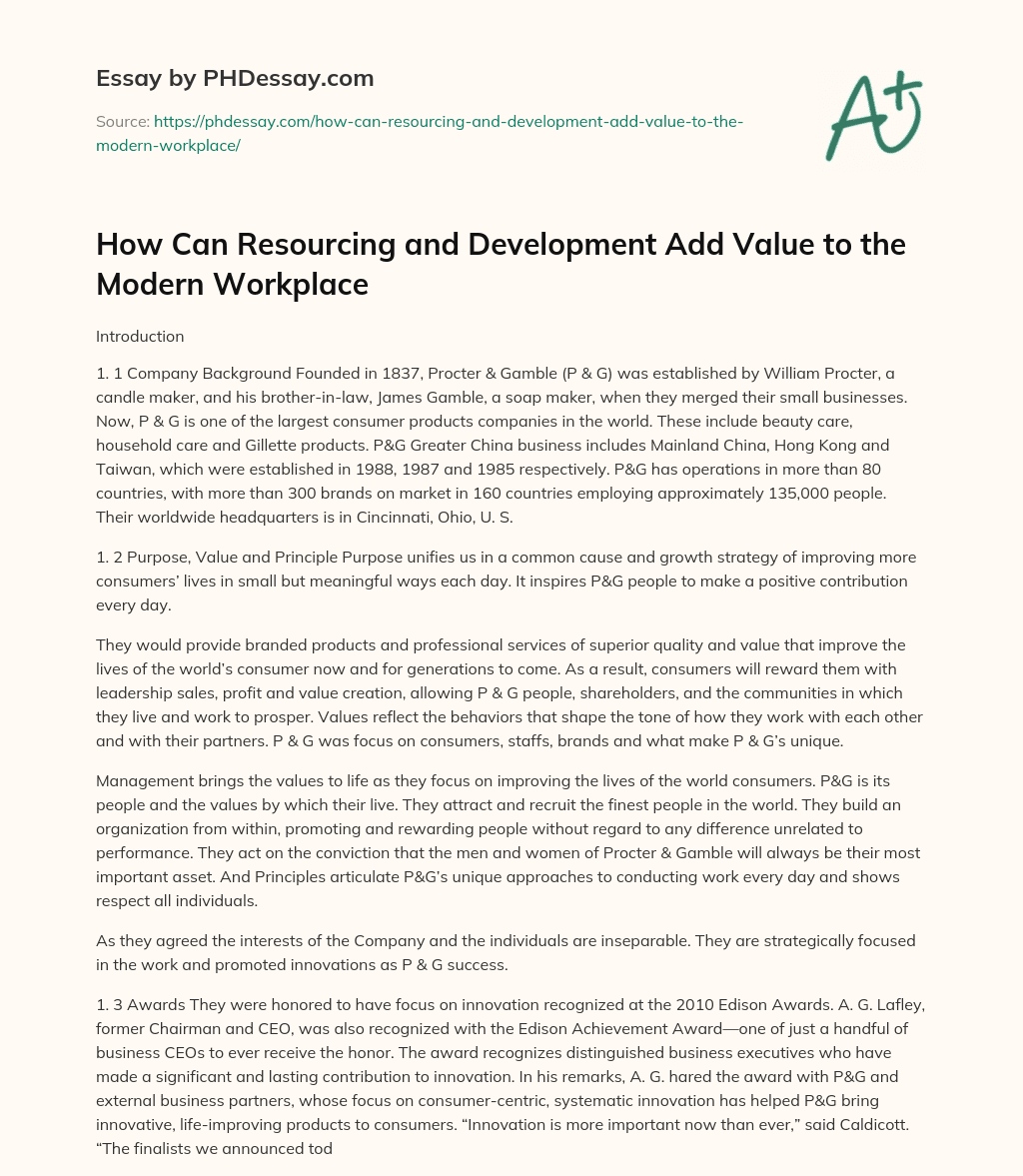 How Can Resourcing and Development Add Value to the Modern Workplace essay