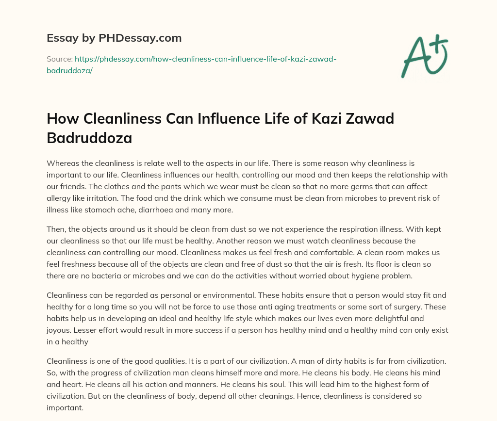 How Cleanliness Can Influence Life of Kazi Zawad Badruddoza essay