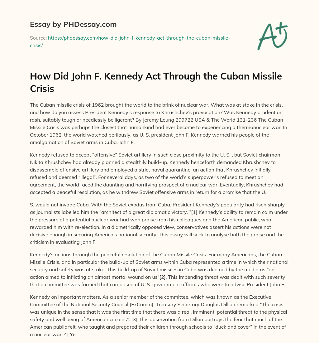 How Did John F. Kennedy Act Through the Cuban Missile Crisis essay