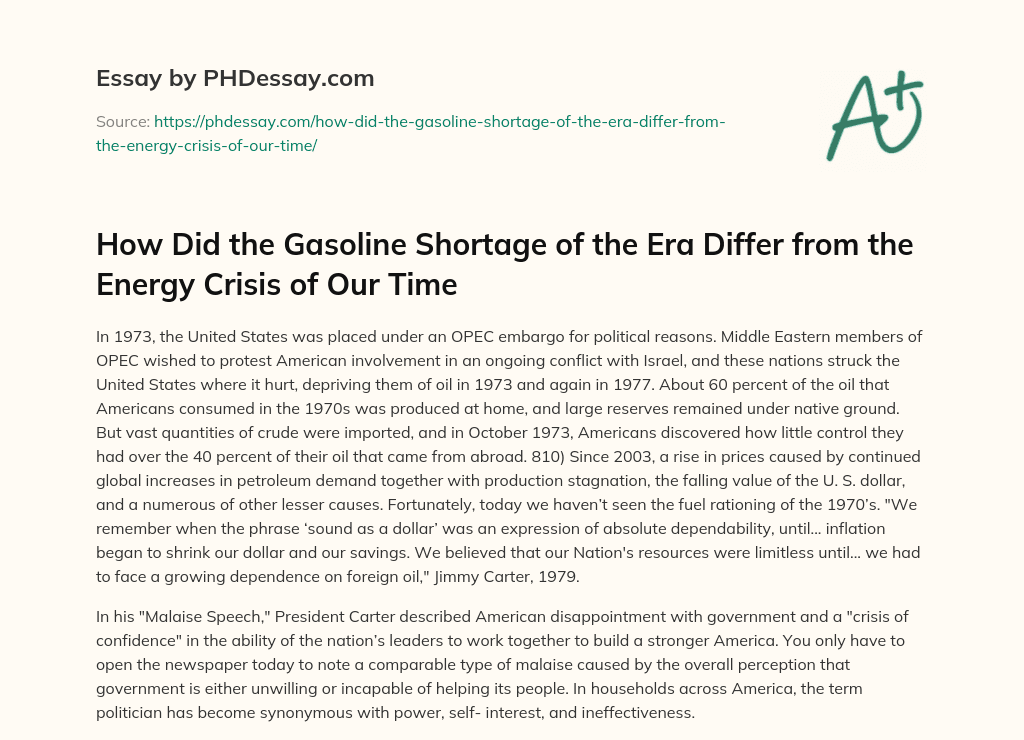 How Did the Gasoline Shortage of the Era Differ from the Energy Crisis of Our Time essay