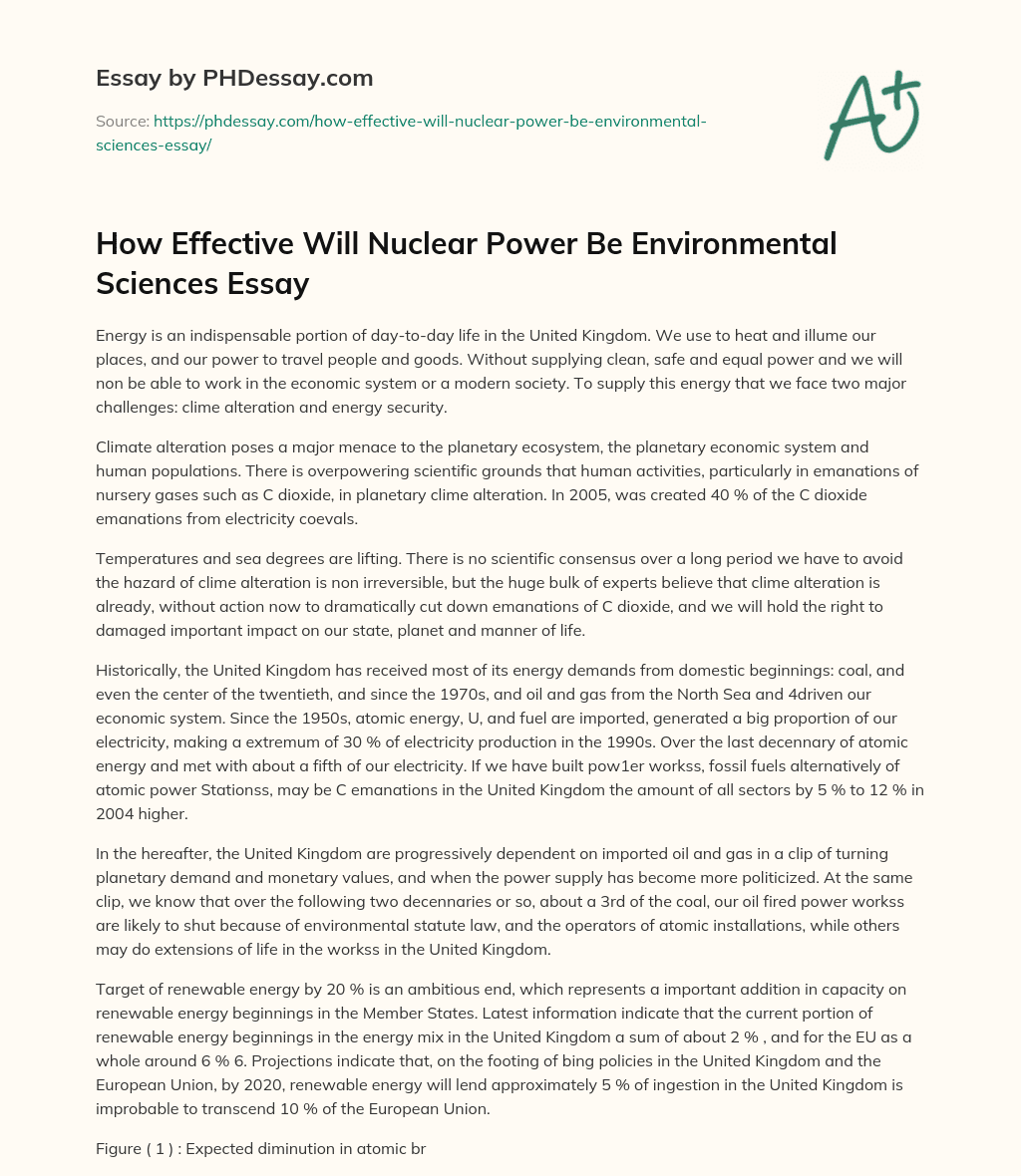 How Effective Will Nuclear Power Be Environmental Sciences Essay essay
