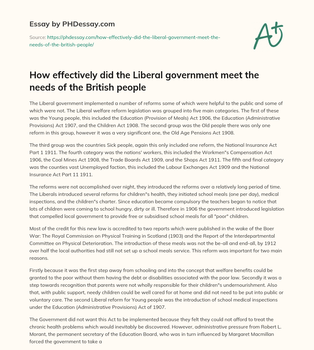 How effectively did the Liberal government meet the needs of the British people essay