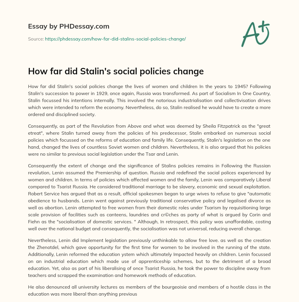 How far did Stalin’s social policies change essay