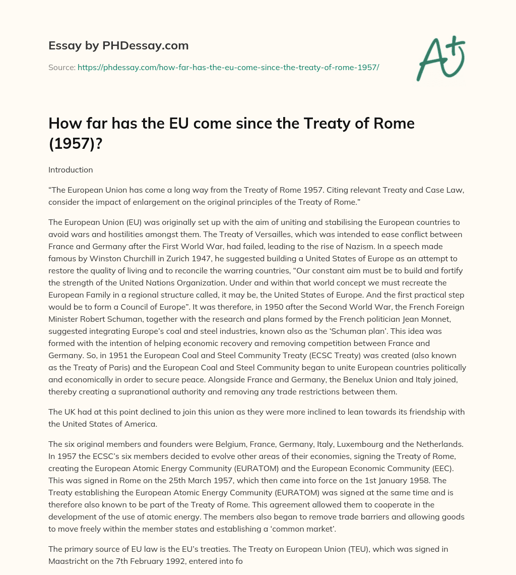 How far has the EU come since the Treaty of Rome (1957)? essay