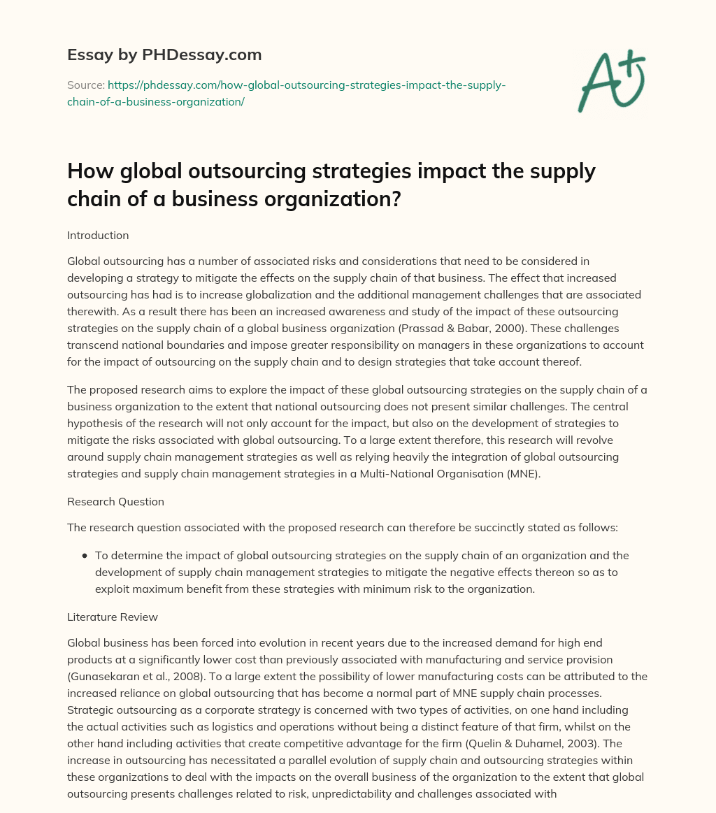 How global outsourcing strategies impact the supply chain of a business organization? essay