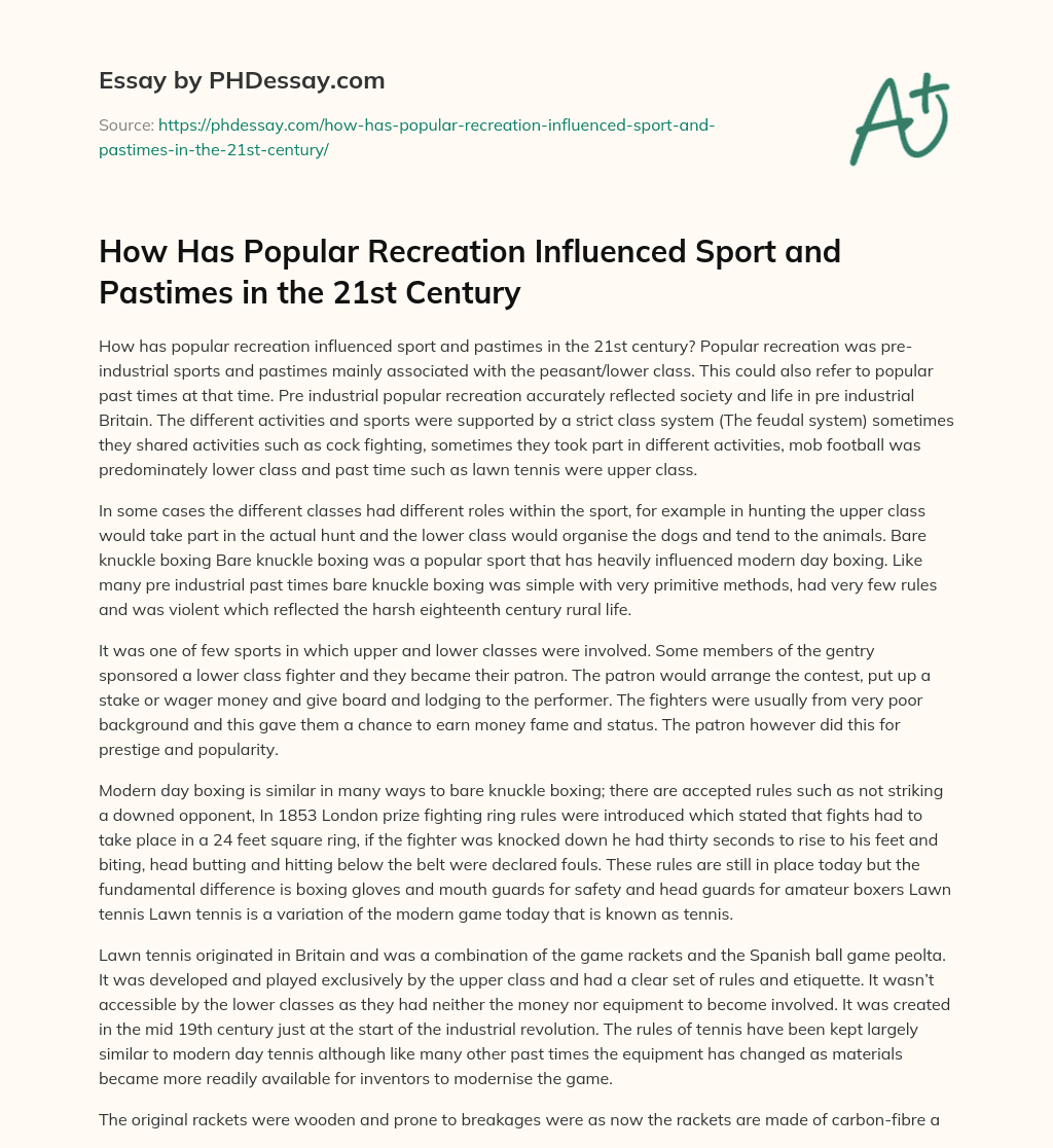 How Has Popular Recreation Influenced Sport and Pastimes in the 21st Century essay