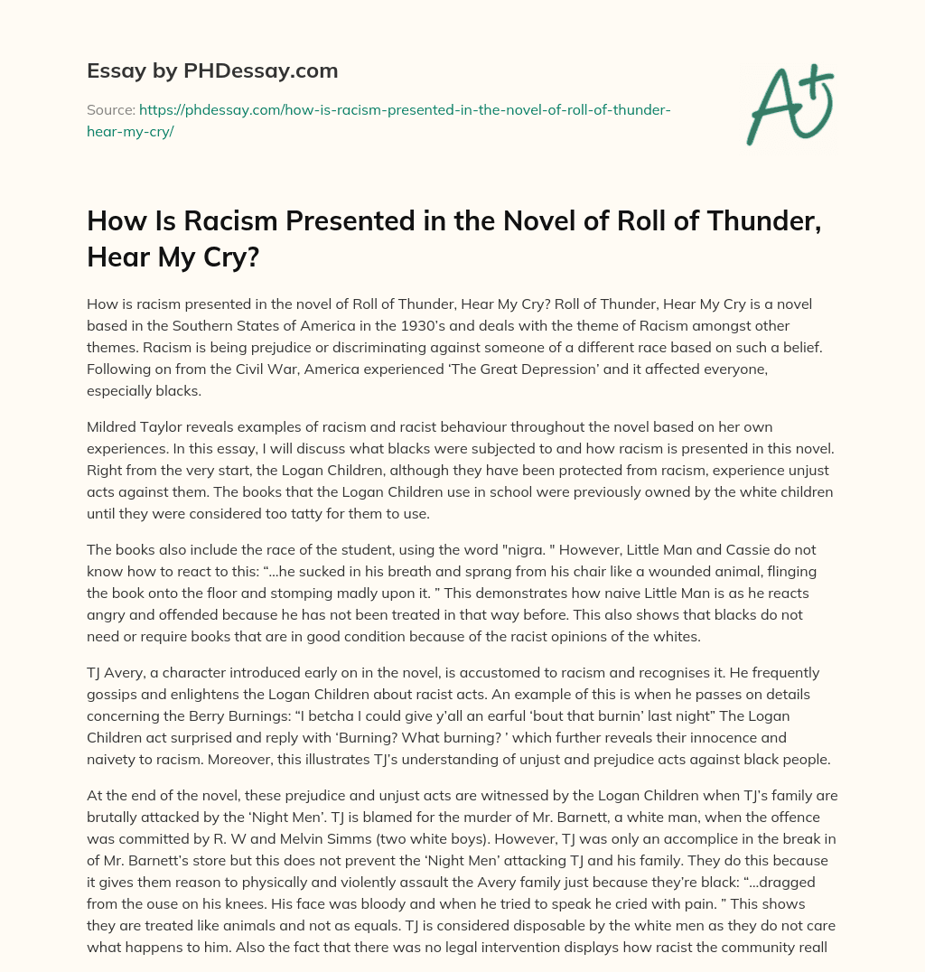 How Is Racism Presented in the Novel of Roll of Thunder, Hear My Cry? essay