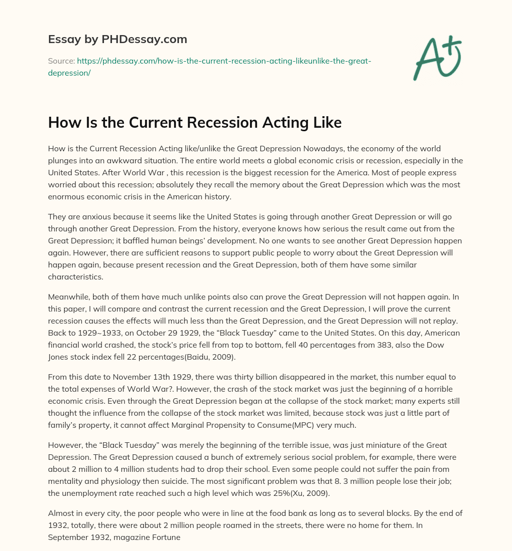 How Is the Current Recession Acting Like essay