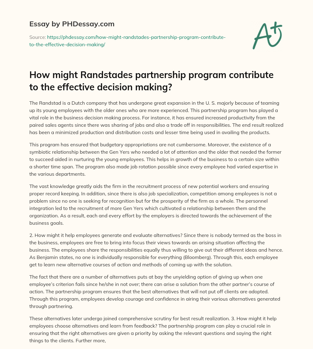 How might Randstades partnership program contribute to the effective decision making? essay
