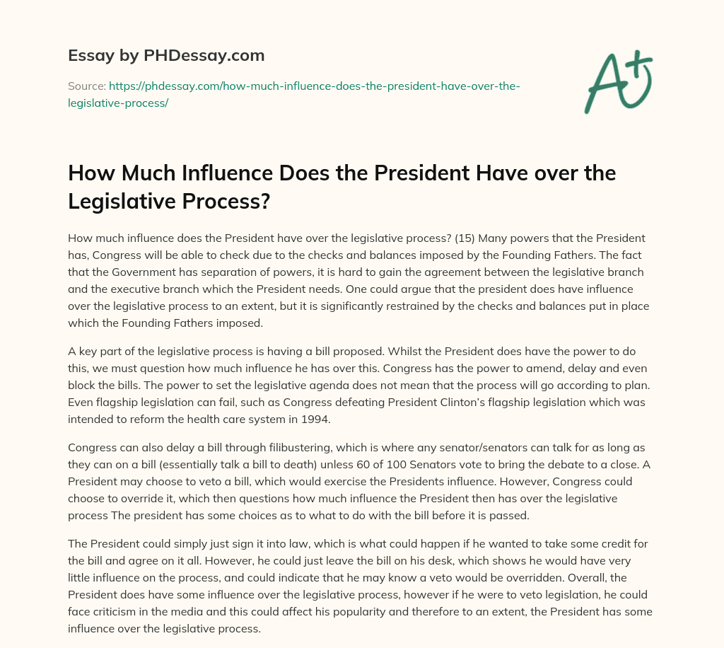 how-much-influence-does-the-president-have-over-the-legislative-process