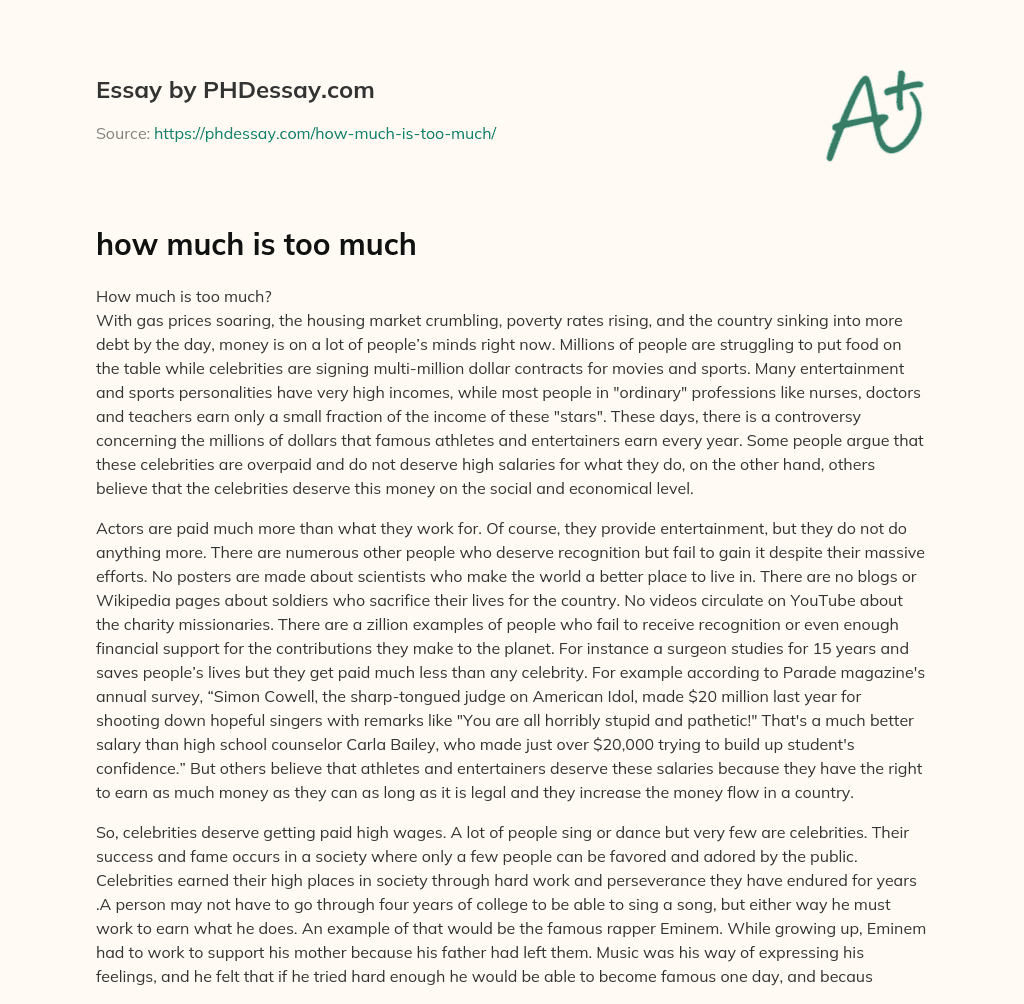How Much Is Too Much Essay Example