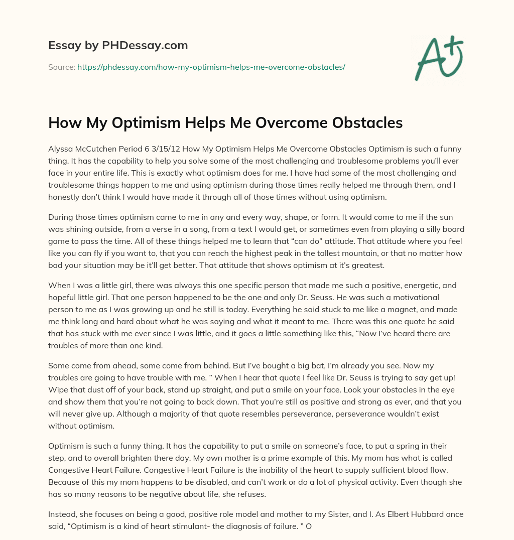 How My Optimism Helps Me Overcome Obstacles essay
