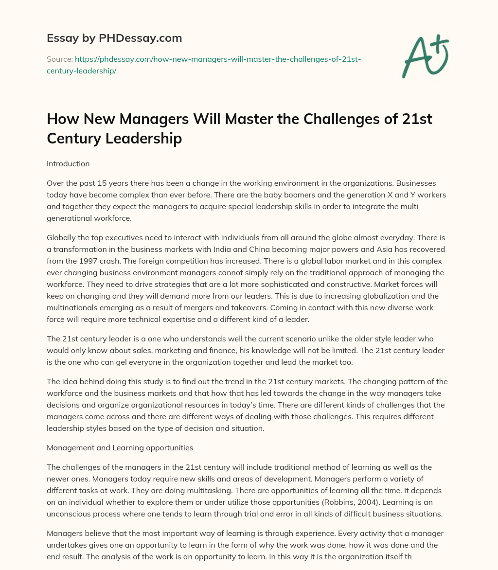 How New Managers Will Master the Challenges of 21st Century Leadership essay