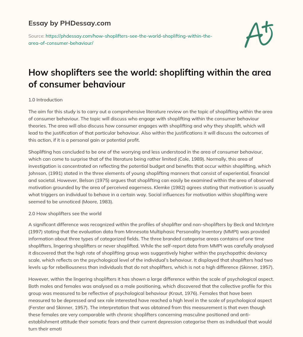 How shoplifters see the world: shoplifting within the area of consumer behaviour essay
