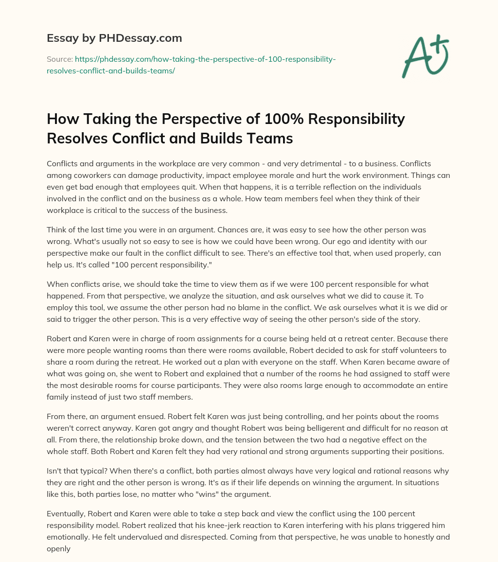 How Taking the Perspective of 100% Responsibility Resolves Conflict and Builds Teams essay
