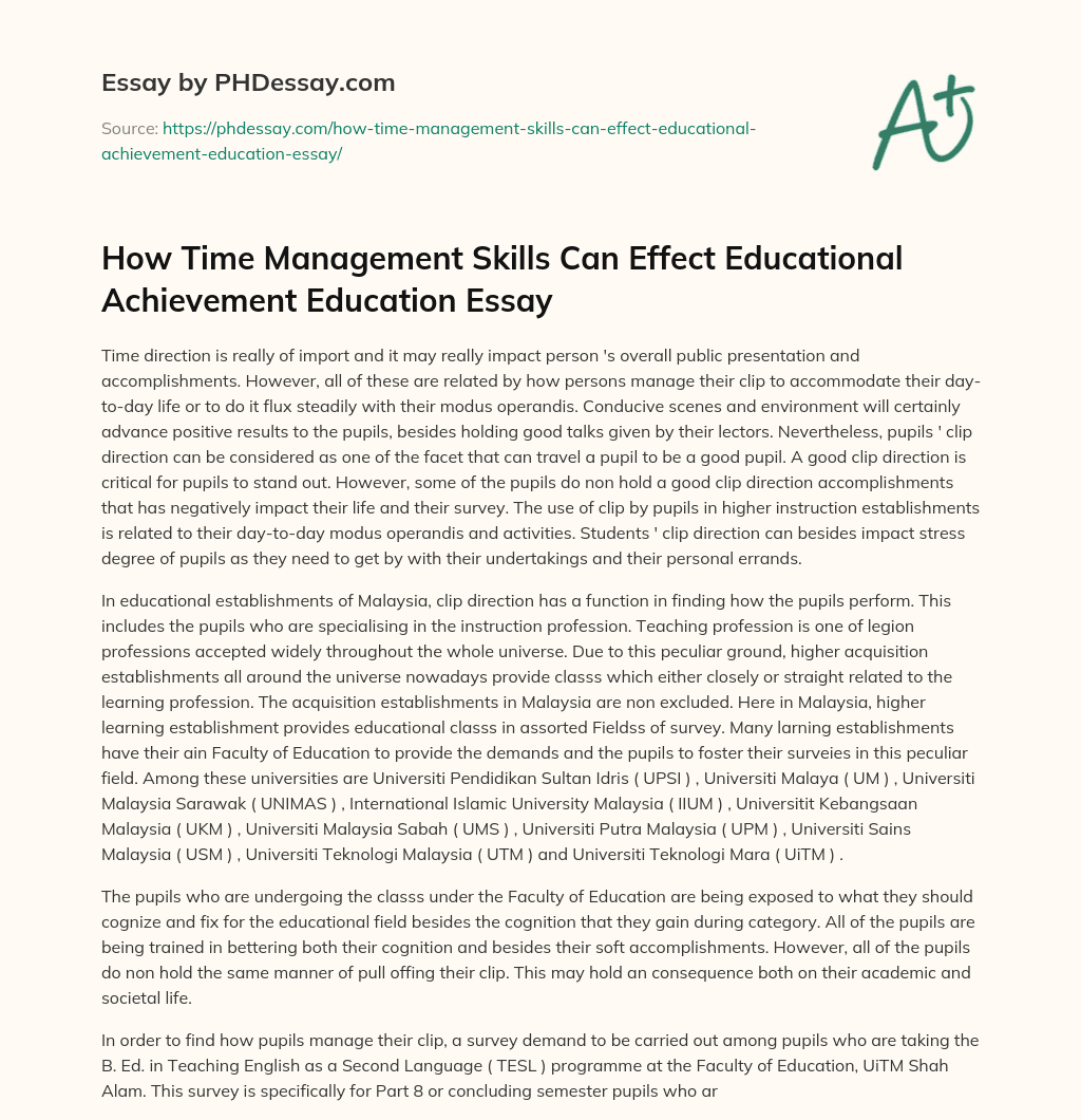 How Time Management Skills Can Effect Educational Achievement Education Essay essay