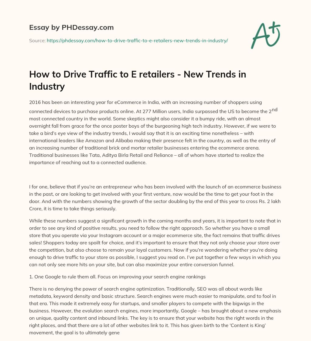How to Drive Traffic to E retailers – New Trends in Industry essay