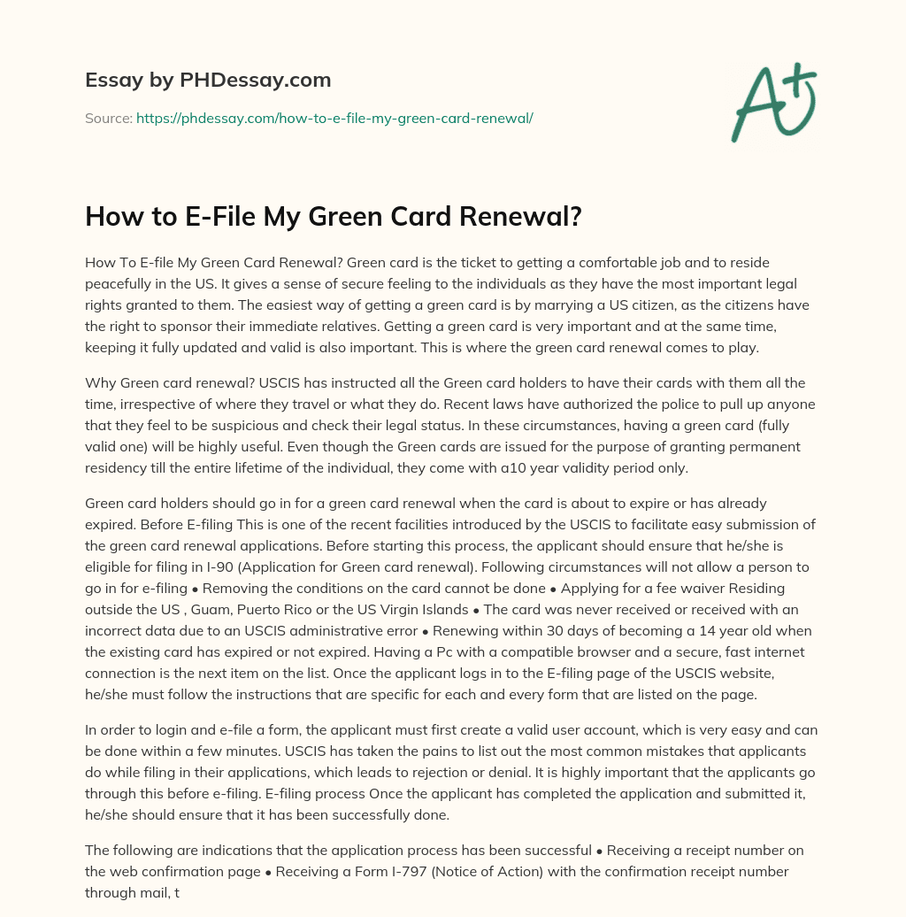 How to E-File My Green Card Renewal? essay