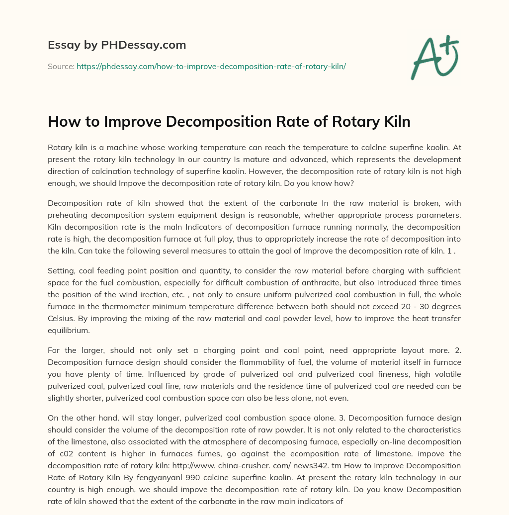 How to Improve Decomposition Rate of Rotary Kiln essay