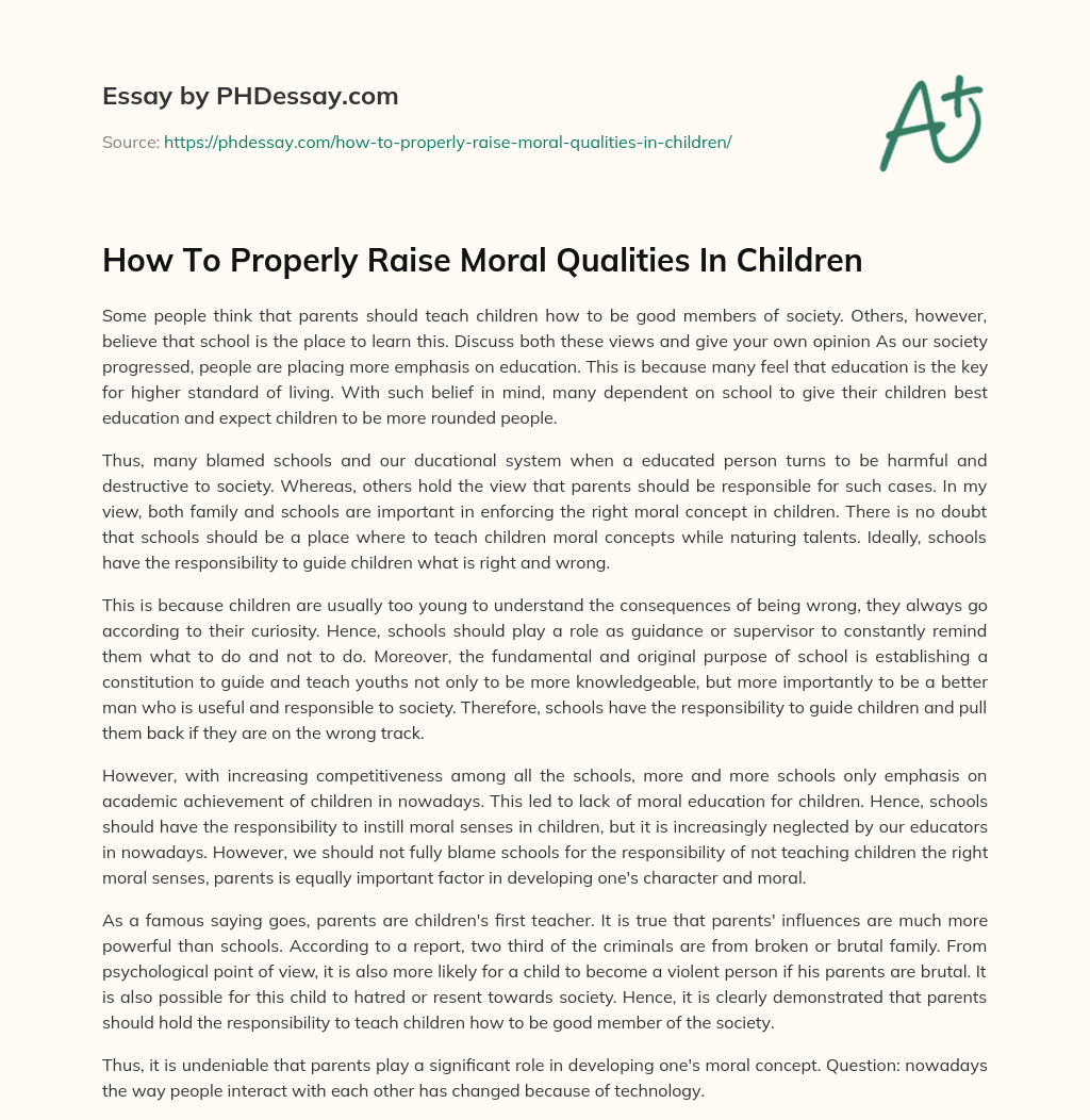 How To Properly Raise Moral Qualities In Children essay