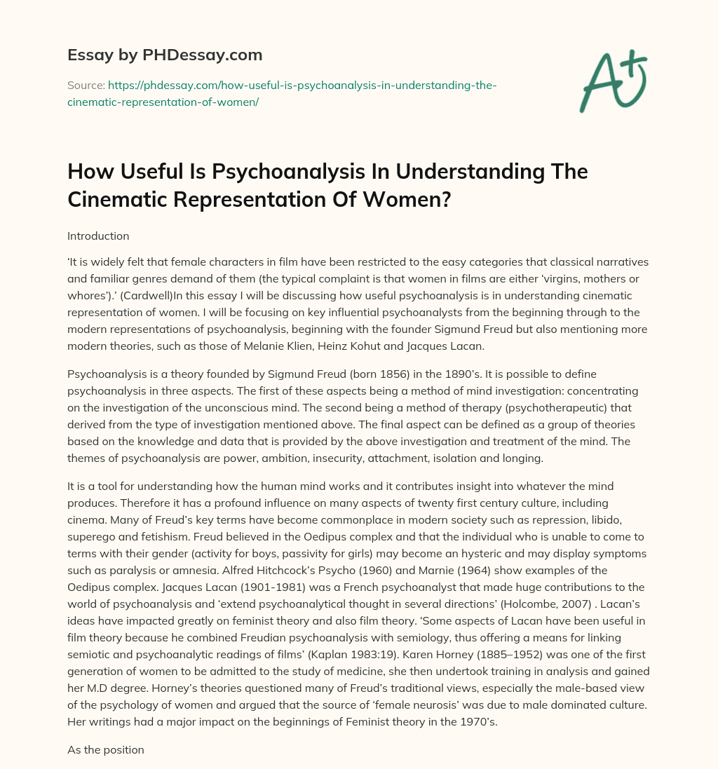 How Useful Is Psychoanalysis In Understanding The Cinematic Representation Of Women? essay