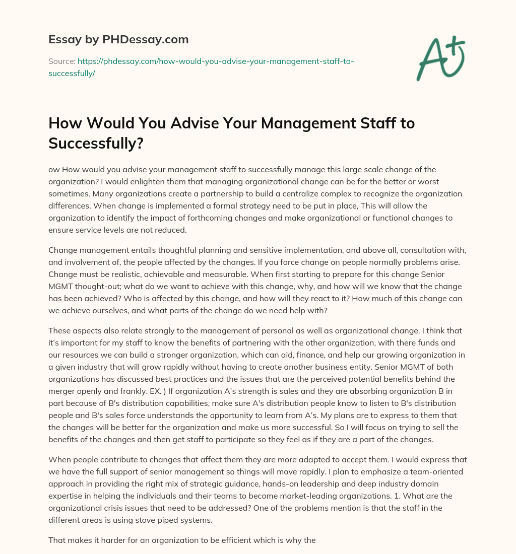 How Would You Advise Your Management Staff to Successfully? essay