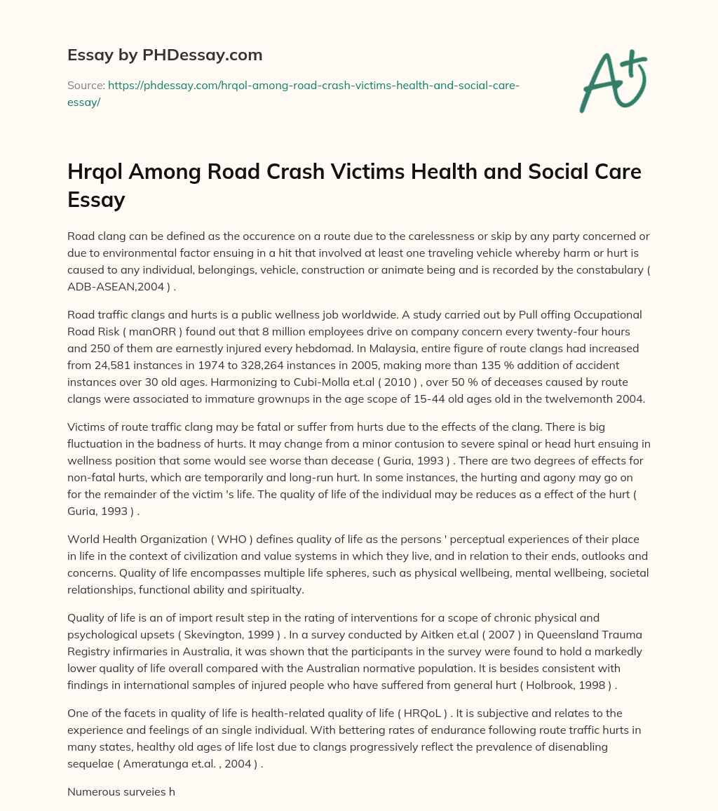 Hrqol Among Road Crash Victims Health and Social Care Essay essay