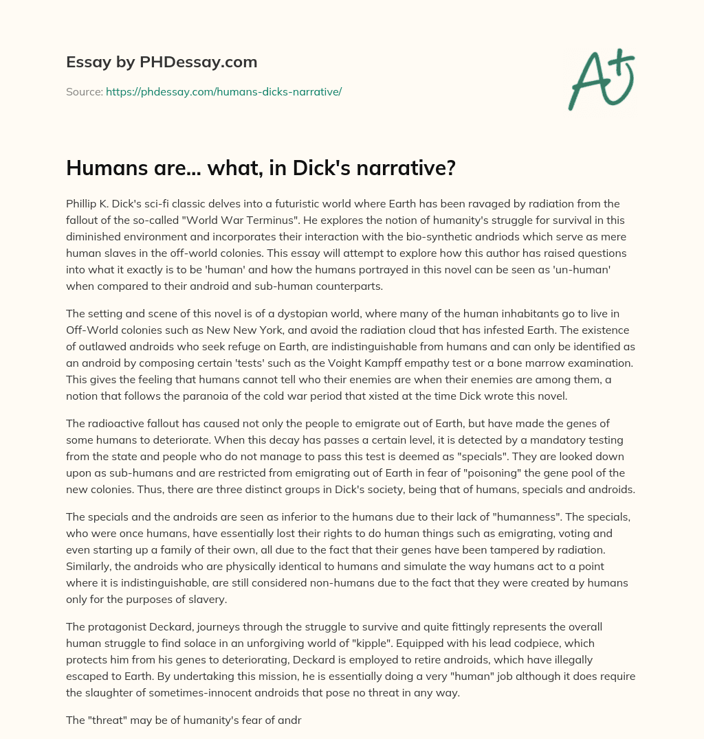 Humans are… what, in Dick’s narrative? essay