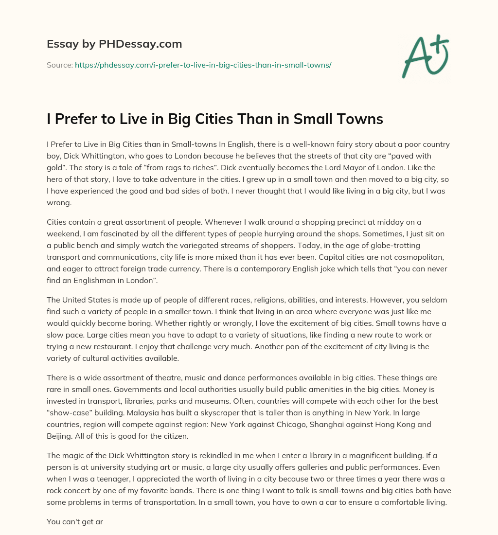 I Prefer to Live in Big Cities Than in Small Towns essay