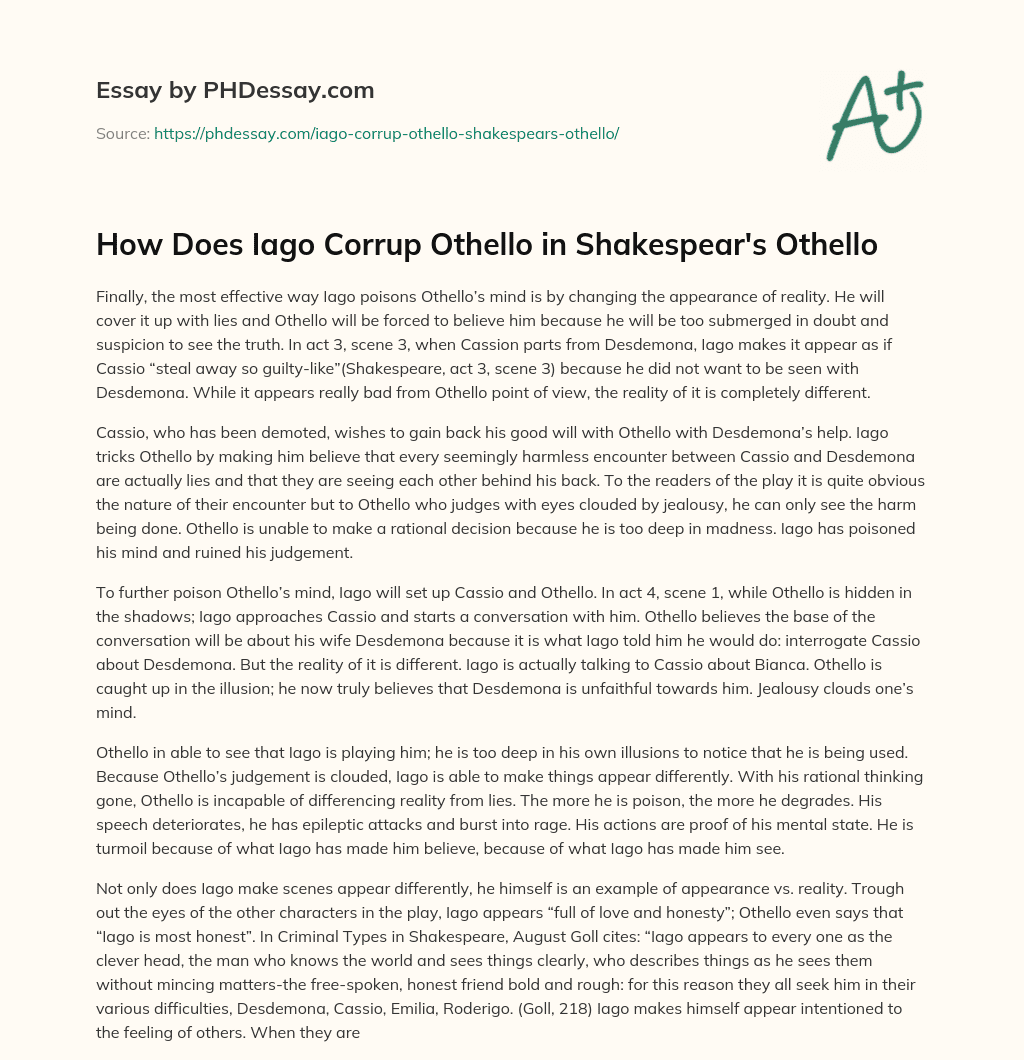 How Does Iago Corrup Othello in Shakespear’s Othello essay