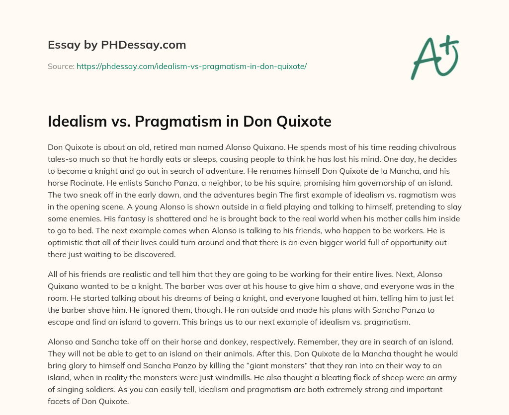 Idealism Vs. Pragmatism In Don Quixote Essay Example (400 Words ...