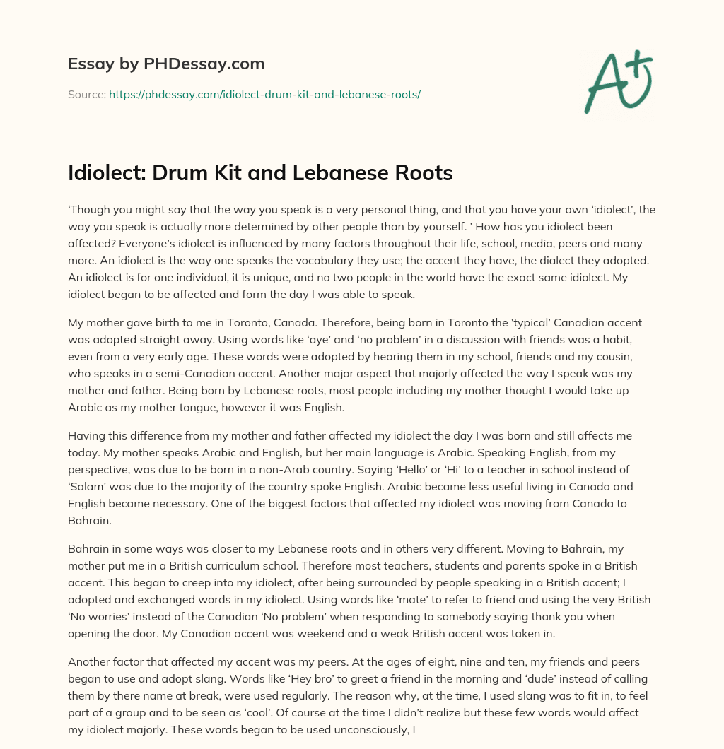 Idiolect: Drum Kit and Lebanese Roots essay