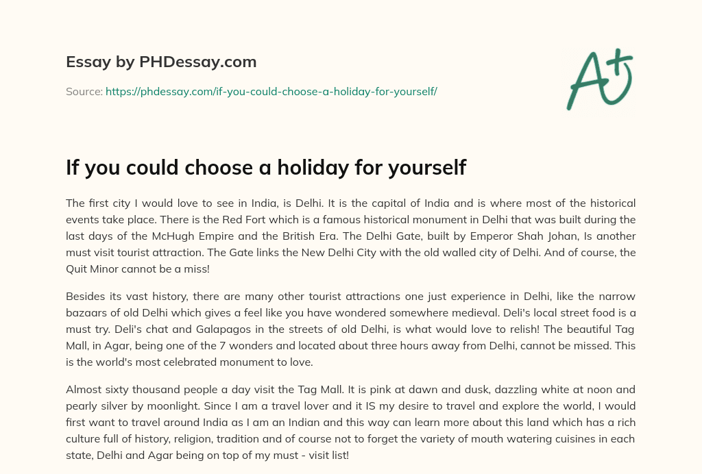 If you could choose a holiday for yourself essay