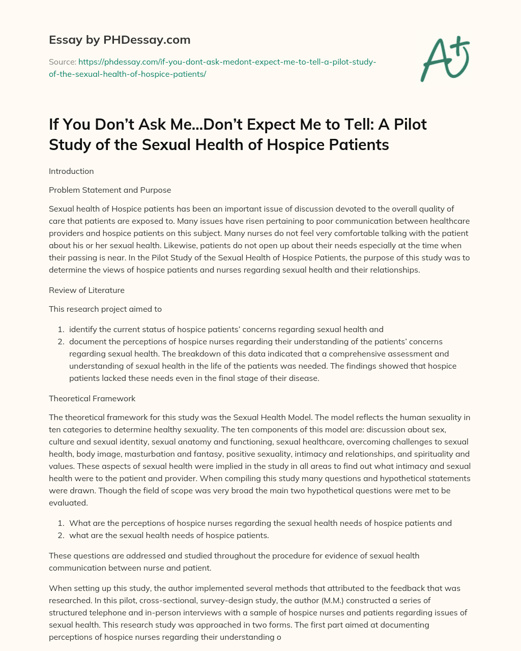 If You Don’t Ask Me…Don’t Expect Me to Tell: A Pilot Study of the Sexual Health of Hospice Patients essay