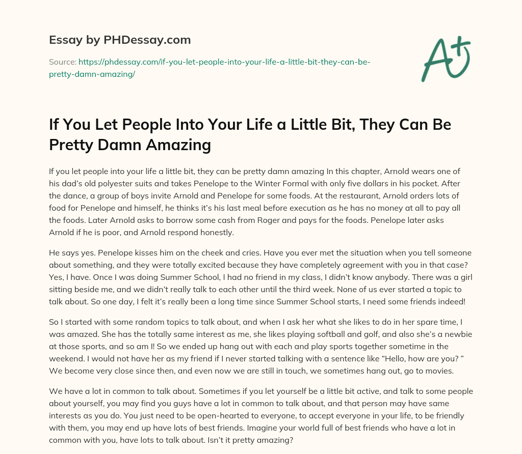 If You Let People Into Your Life a Little Bit, They Can Be Pretty Damn Amazing essay