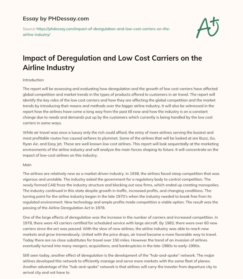 Impact of Deregulation and Low Cost Carriers on the Airline Industry essay