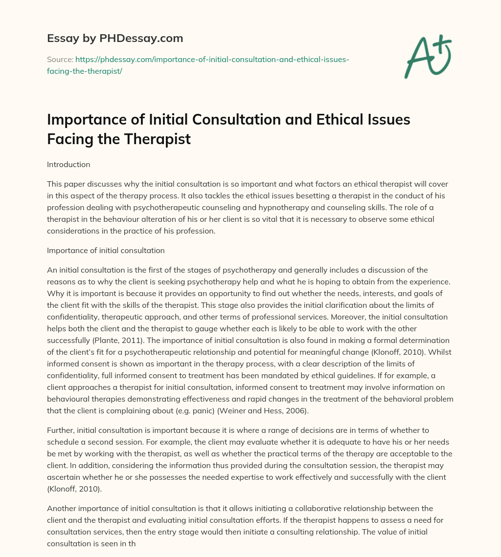 Importance of Initial Consultation and Ethical Issues Facing the Therapist essay