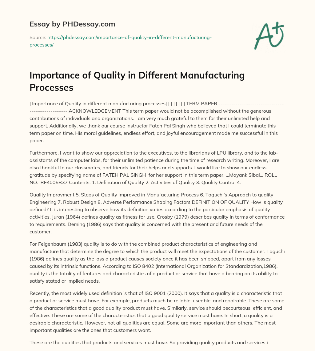Importance of Quality in Different Manufacturing Processes essay
