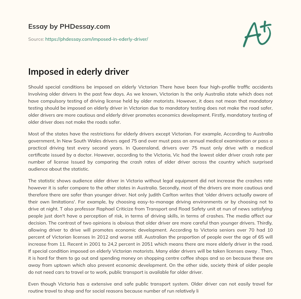 Imposed in ederly driver essay