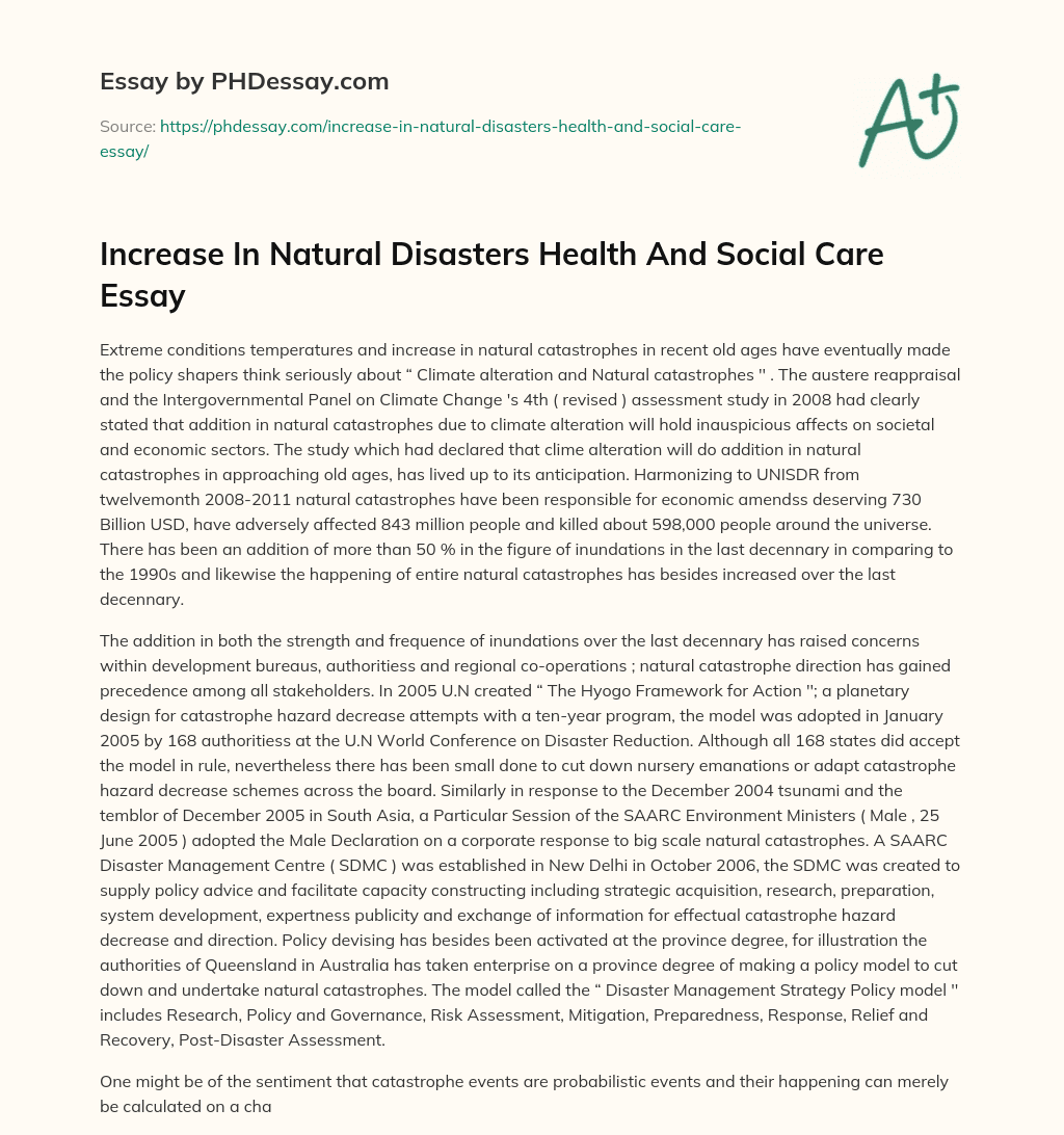 Increase In Natural Disasters Health And Social Care Essay essay