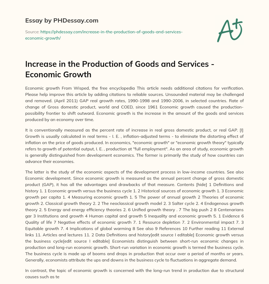 Increase in the Production of Goods and Services – Economic Growth essay