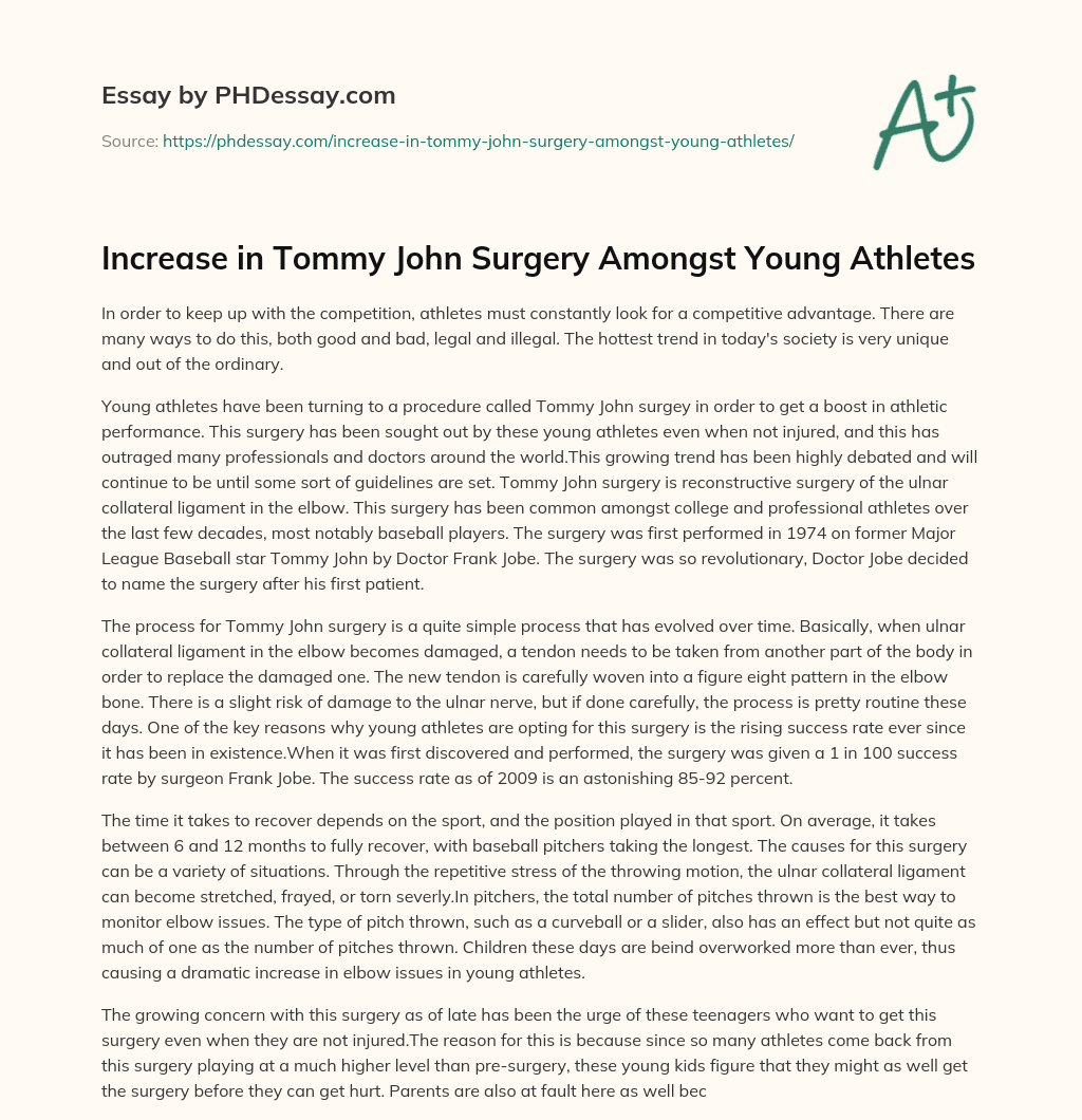 Increase in Tommy John Surgery Amongst Young Athletes essay