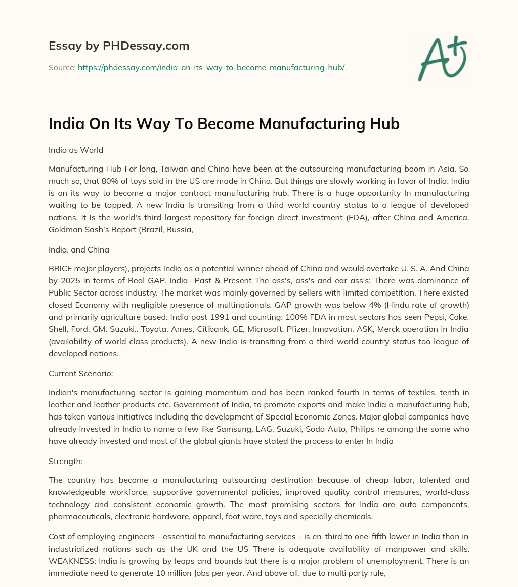 India On Its Way To Become Manufacturing Hub essay
